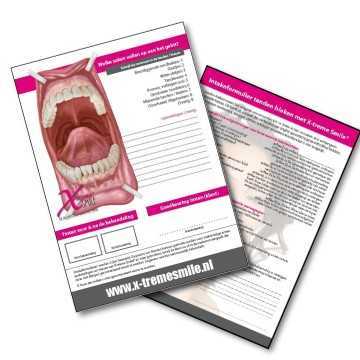 X-treme Smile® Intake Forms...